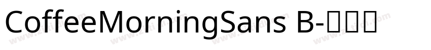 CoffeeMorningSans B字体转换